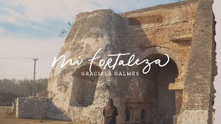 Mi Fortaleza  Graciela Galmes LYRICS [upl. by Nnovahs]