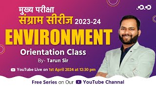 CGPSC Mains Exam 2023  Environment  Orientation Class  Tarun Sir cgpscmains [upl. by Meggi68]