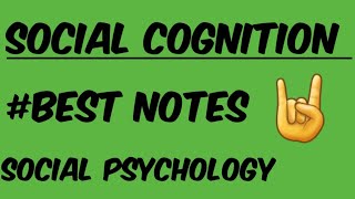 Social Psychology Social Cognition Schemas Heuristics Best Handwritten Notes PDF Mind Review [upl. by Hakeber]