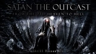 ✪ Satan the Outcast  From the 7th Heaven to Hell ᴴᴰ [upl. by Ahsiemac]