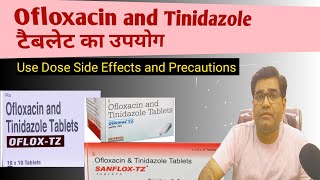 Ofloxacin and Tinidazole Tablet Use Dose Benefits Side Effects and Price in Hindi [upl. by Cimbura674]