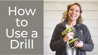 How to use a Drill A Beginners Guide [upl. by Ardua]