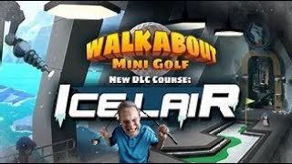 WalkAbout Mini Golf Ice Lair full course [upl. by Ivanah]