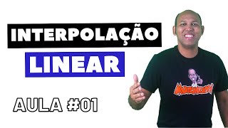 INTERPOLAÇÃO POLINOMIAL LINEAR  01 [upl. by Alcinia797]