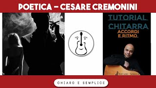 Poetica Cesare Cremonini  Tutorial chitarra accordi [upl. by Shevlo299]