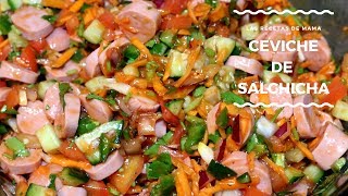 CEVICHE DE SALCHICHA  LAS RECETAS DE MAMA [upl. by Claiborn]