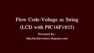 Voltage as StringLCD with PIC16F1937 Flow Code Programming And Simulation [upl. by Heshum]