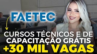 FAETEC ABRE 33 MIL VAGAS para CURSOS TÉCNICOS GRATUITOS e CURSOS de CAPACITAÇÃO  Mari Rel [upl. by Wolgast]