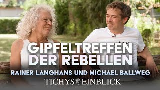 Gipfeltreffen der Rebellen  Michael Ballweg und Rainer Langhans im Gespräch [upl. by Dallon155]