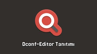 DconfEditor ile Değiştirilemeyen Ayarları Değiştirin [upl. by Nellac101]