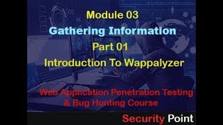 03Module Information GatheringPart 1 Wappalyzer Web Application Penetration Testing Tutorials [upl. by Barty243]