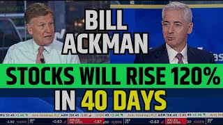 Bill Ackman Said Stocks Will Rise 120 In 40 Days  Stock Market Prediction [upl. by Mahgirb]