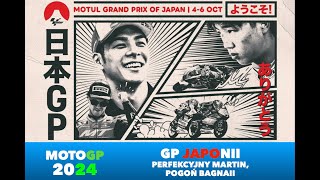 2024 MOTOGP  GP JAPONII  PERFEKCYJNY MARTIN W INDONEJI BAGNAIA MUSI GONIĆ [upl. by Swart217]