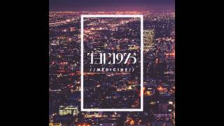 The 1975  Medicine [upl. by Gwenn455]