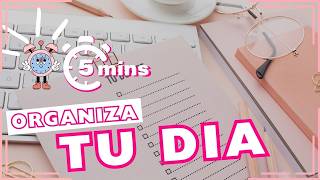 Cómo Organizar tu Día en 5 Minutos y Dejar de Procrastinar [upl. by Eceinhoj]