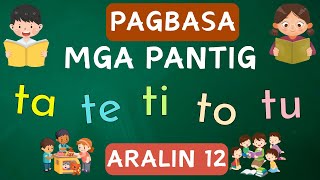 HAKBANG SA PAGBASA Aralin 12  PAGPAPANTIG  TA TE TI TO TU  Matutong Bumasa  L17 [upl. by Solegna]