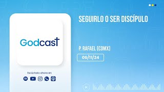 Seguirlo o ser discípulo   GodCast 061124 [upl. by Norted863]