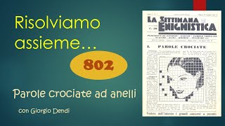 Risolviamo con Giorgio Dendi le PAROLE CROCIATE AD ANELLI della Settimana Enigmistica [upl. by Germayne40]