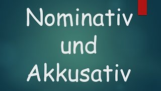 Nominativ und Akkusativ  Learn German  German Grammar  Learn German for beginners  German A1 [upl. by Assital]