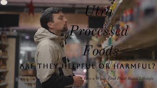 Ultra Processed Foods Health promoting or harmful [upl. by Jadda]