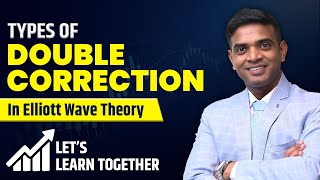 Types of Double Correction in Elliott Wave  Learn Advanced Trading Strategies elliottwave [upl. by Ellenid360]