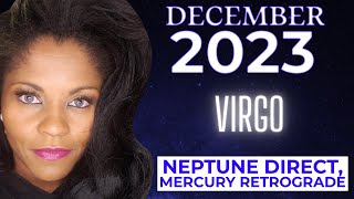 VIRGO DECEMBER 2023 ASTROLOGY [upl. by Lynnett]