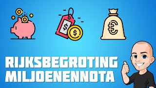 Hoe komt de overheid aan geld De rijksbegroting en miljoenennota uitgelegd [upl. by Lednahc]