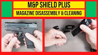 MampP Shield Plus Magazine Cleaning Disassembly and Reassembly [upl. by Garmaise]