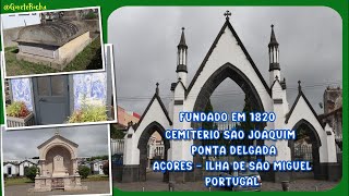 Cemitério São Joaquim Açores Ponta Delgada Ilha de São Miguel Portugal [upl. by Allecram469]