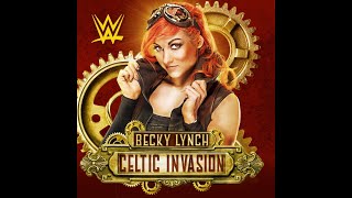 Becky Lynch  Celtic Invasion Entrance Theme [upl. by Arno]