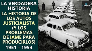 La verdadera historia de los Autos Justicialistas y las dificultades de la IAME para producirlos [upl. by Hoon]