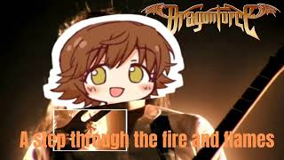 Step x Through the fire and flames mashup but only the dragonforce part [upl. by Kenaz]