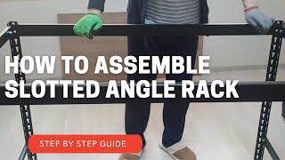 HOW TO ASSEMBLE SLOTTED ANGLED RACKDESK I EASY STEP BY STEP 2020 [upl. by Ellenrahs]