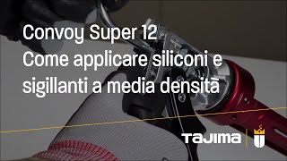 Applicare silicone con la pistola Convoy Super 12 di Tajima [upl. by Lashondra]