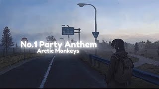 Artic Monkeys No1 Party Anthem Lyrics [upl. by Teiluj]