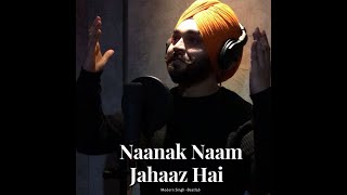 Nanak Naam Jahaz Hai  Modern Singh ft Beatlab [upl. by Idolem]