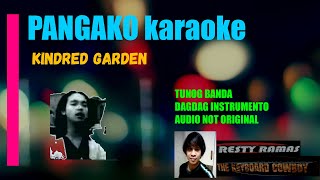 PANGAKO karaoke KINDRED GARDEN Audio HQ [upl. by Annahahs]