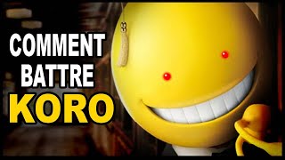 Comment Battre le Professeur Koro  Assassination classroom [upl. by Lareena933]