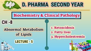 Lipid Metabolism Disorder  CH8  L5  Biochemistry  DPharm second year [upl. by Ailina]