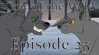 Cow Of The Wild Episode Twenty Five [upl. by Lacram]