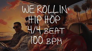 44 Drum Beat  100 BPM  HIP HOP WE ROLLIN [upl. by Tomasine]