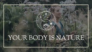 Your Body is Nature [upl. by Werd]