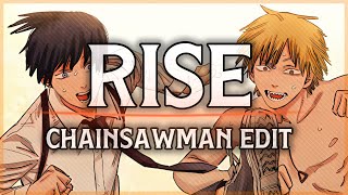 Rise  Chainsaw man [upl. by Yznil489]