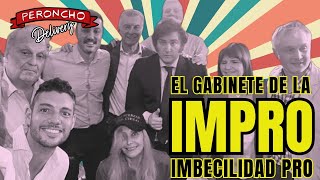 Milei y el Gabinete de la Impro Imbecilidad Pro [upl. by Binnings]