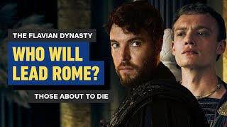 Who are the Sons of the Roman Emperor in “Those About to Die”  The Flavian Dynasty [upl. by Branen577]