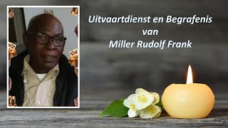 LIVESTREAMING  Uitvaartdienst en begrafenis van Miller Rudolf Frank [upl. by Lana]