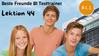 Beste Freunde B1 Testtrainer Track 14 Lektion 44 Gespraech 2 [upl. by Hnao]