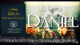 LIBRO DE DANIEL EXCELENTE AUDIO BIBLIA DRAMATIZADA NTV Nueva Traducción Viviente [upl. by Ilyk]