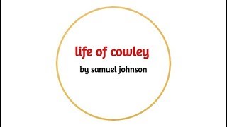 life of cowley by samuel johnson summary in hindi [upl. by Carpenter]