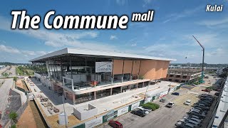 The Commune Mall Kulai  Development Update [upl. by Ielhsa]